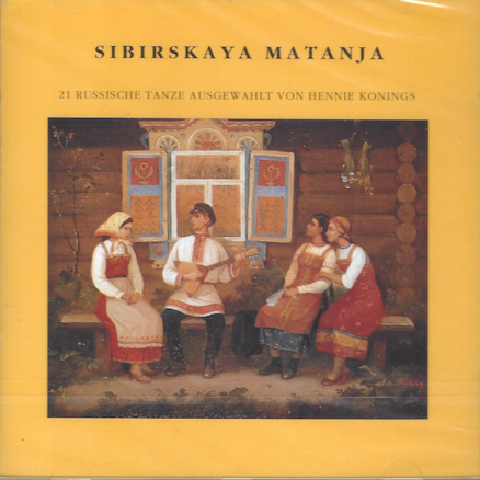 Sibirskaya Matanja - 21 Russische Tanze