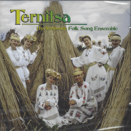 Ternitsa -Byelorussian Folk Songs